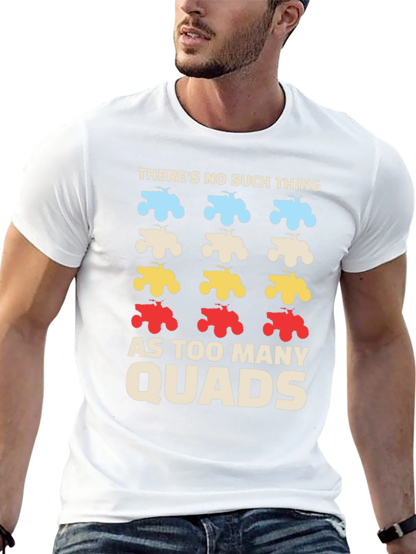 Theres No Such Thing As Too Many Quads T-Shirt
