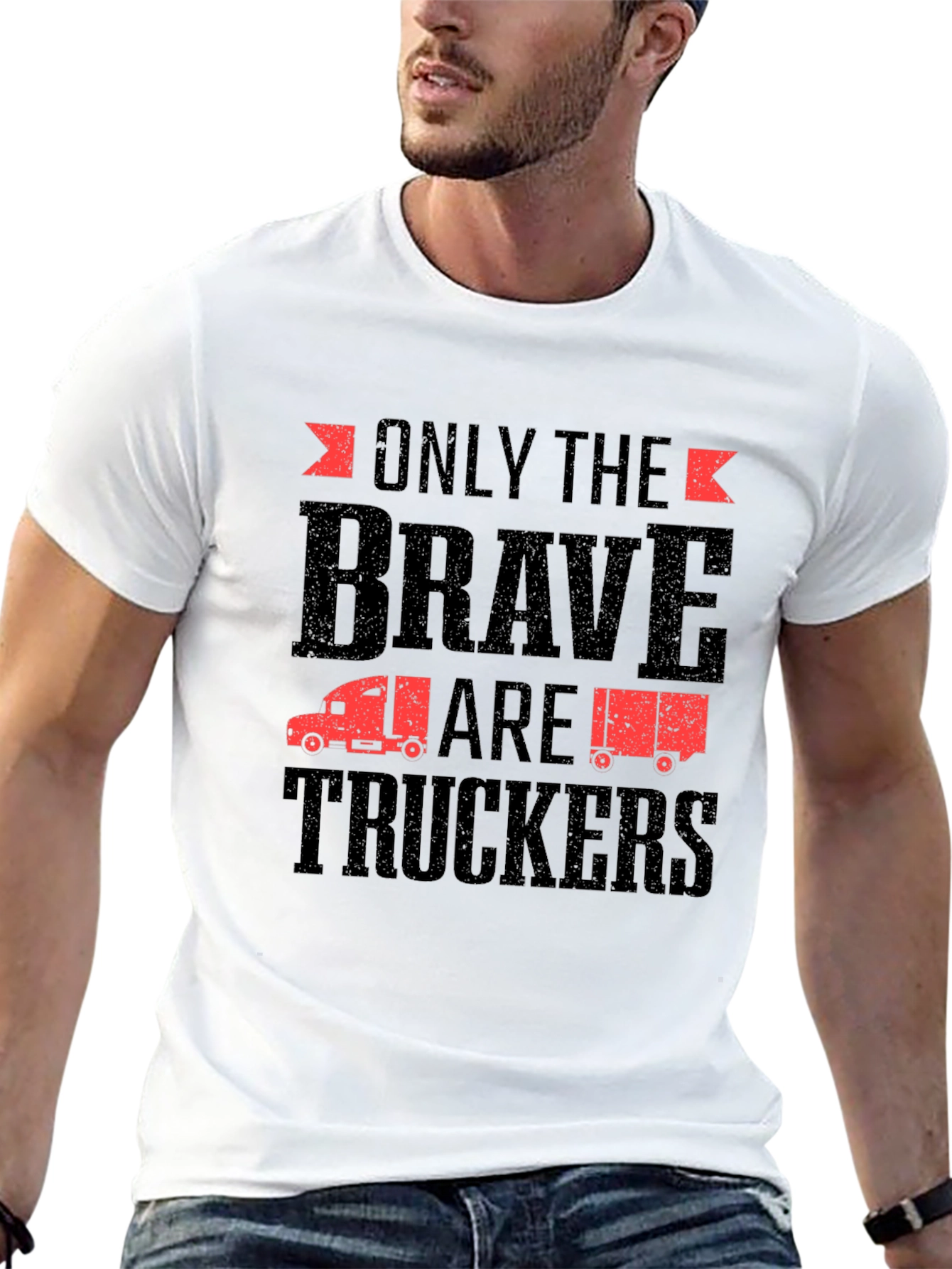Only The Brave Are Truckers Graphic T-Shirt