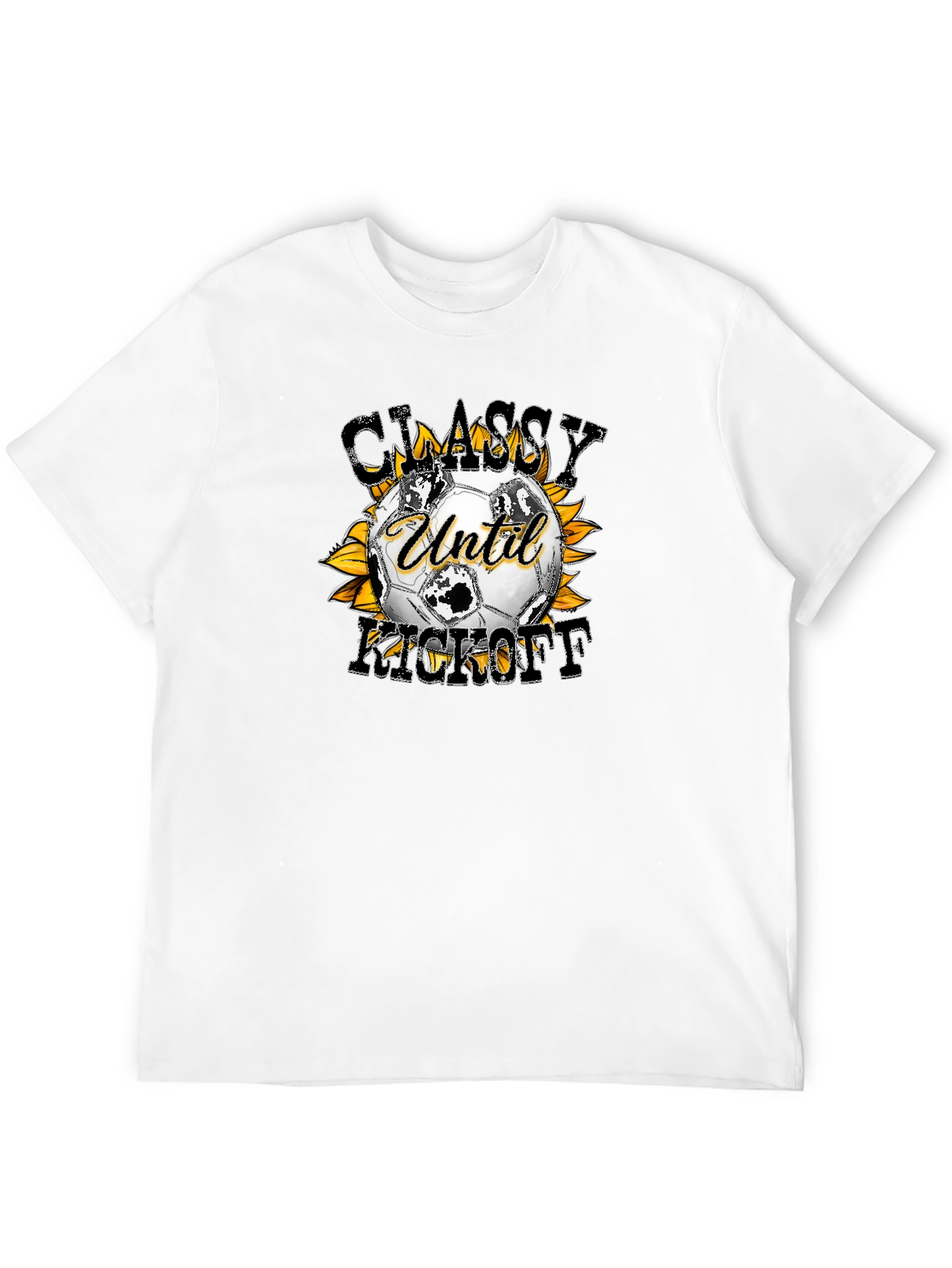 Classy Until Kickoff Soccer Graphic Tee