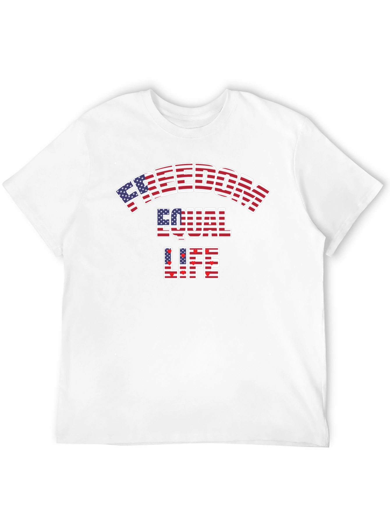 Freedom Equal Life USA Flag Patriotic Graphic T-Shirt