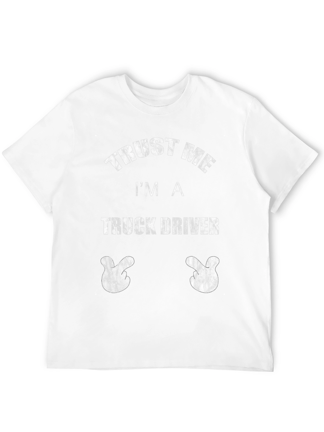 Trust Me Im A Truck Driver Graphic T-Shirt