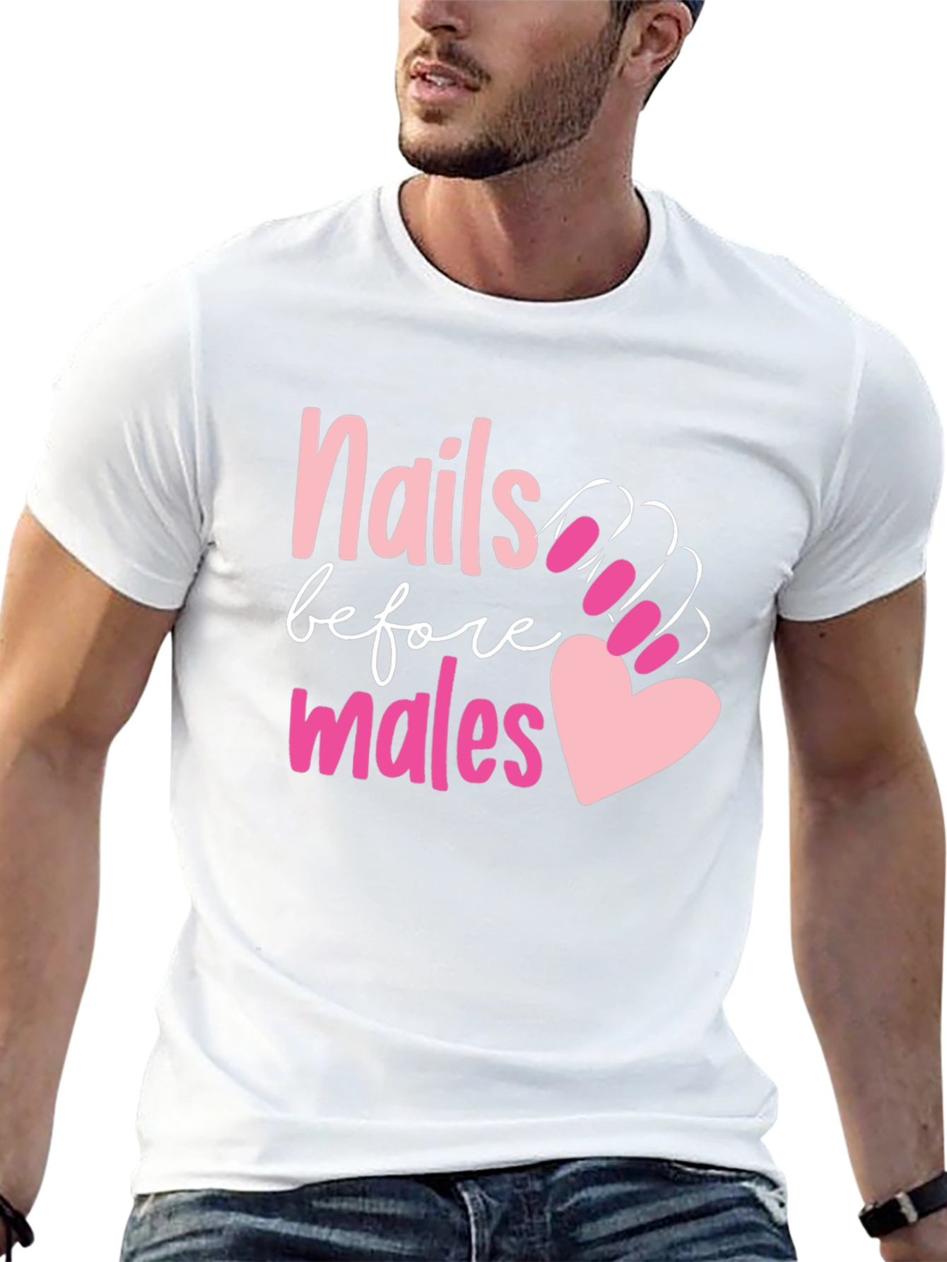 Nails Before Males Graphic Tee