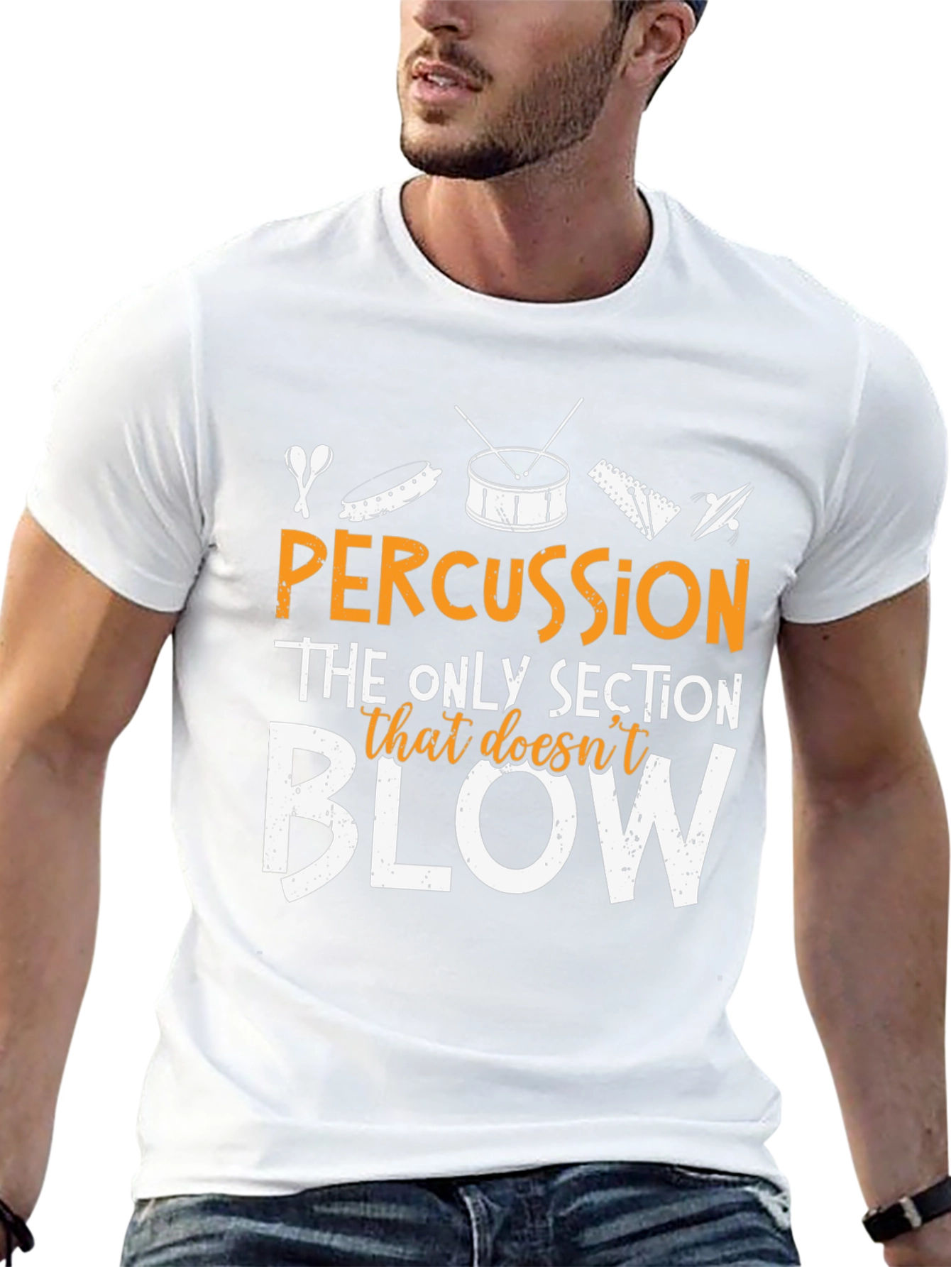 Percussion - The Only Section That Doesnt Blow T-Shirt