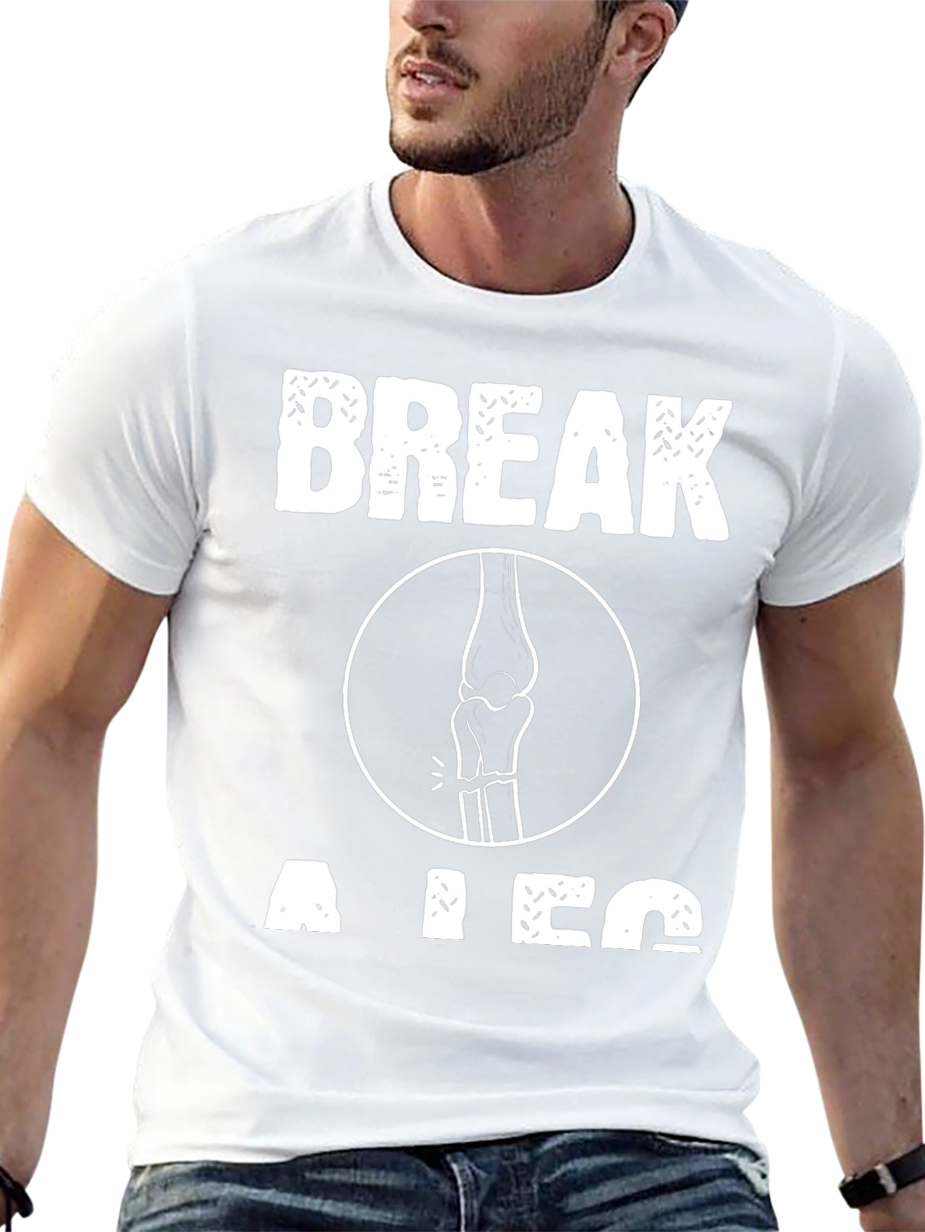 Break a Leg T-Shirt - Funny Theater Gift