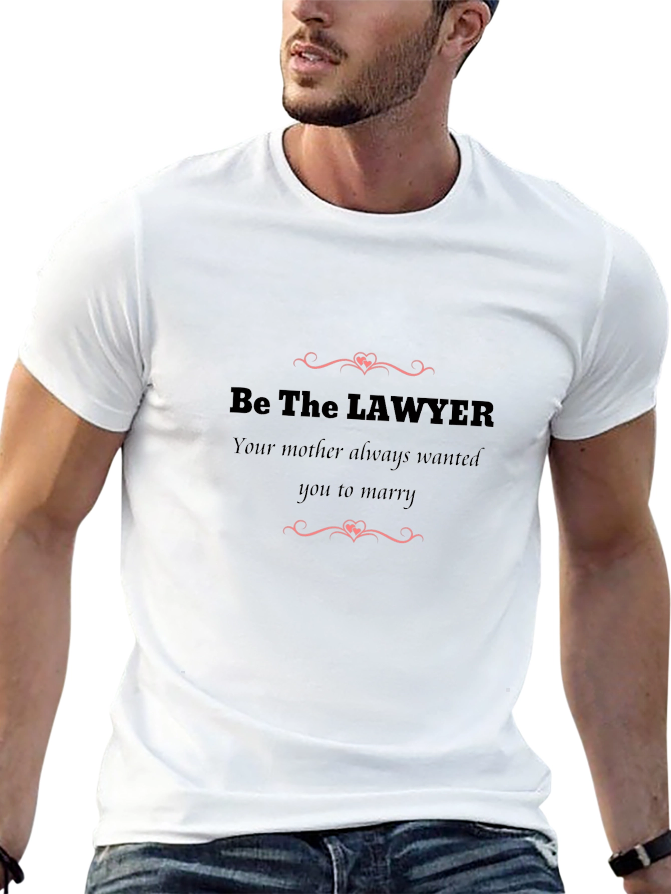 Be the Lawyer Black T-Shirt