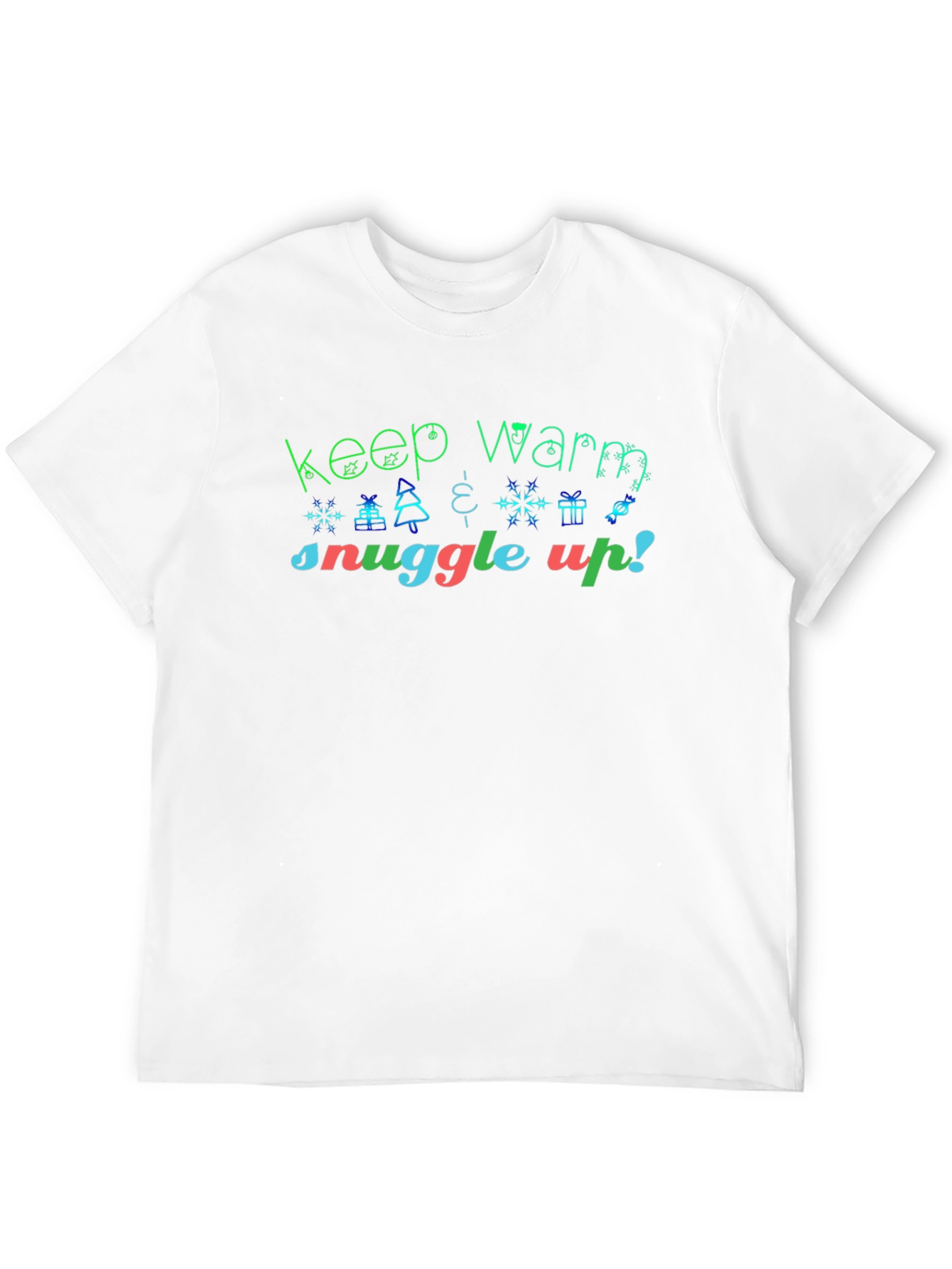 Keep Warm Snuggle Up Graphic Tee