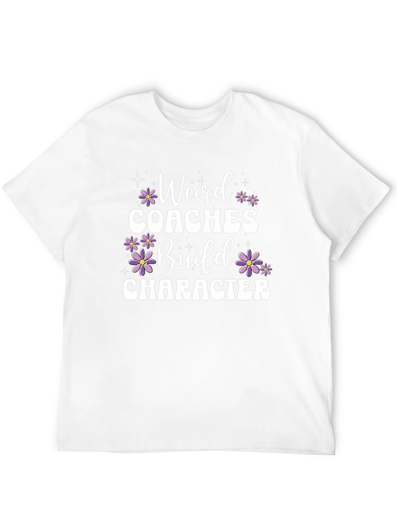 Weird Coaches Build Character T-Shirt