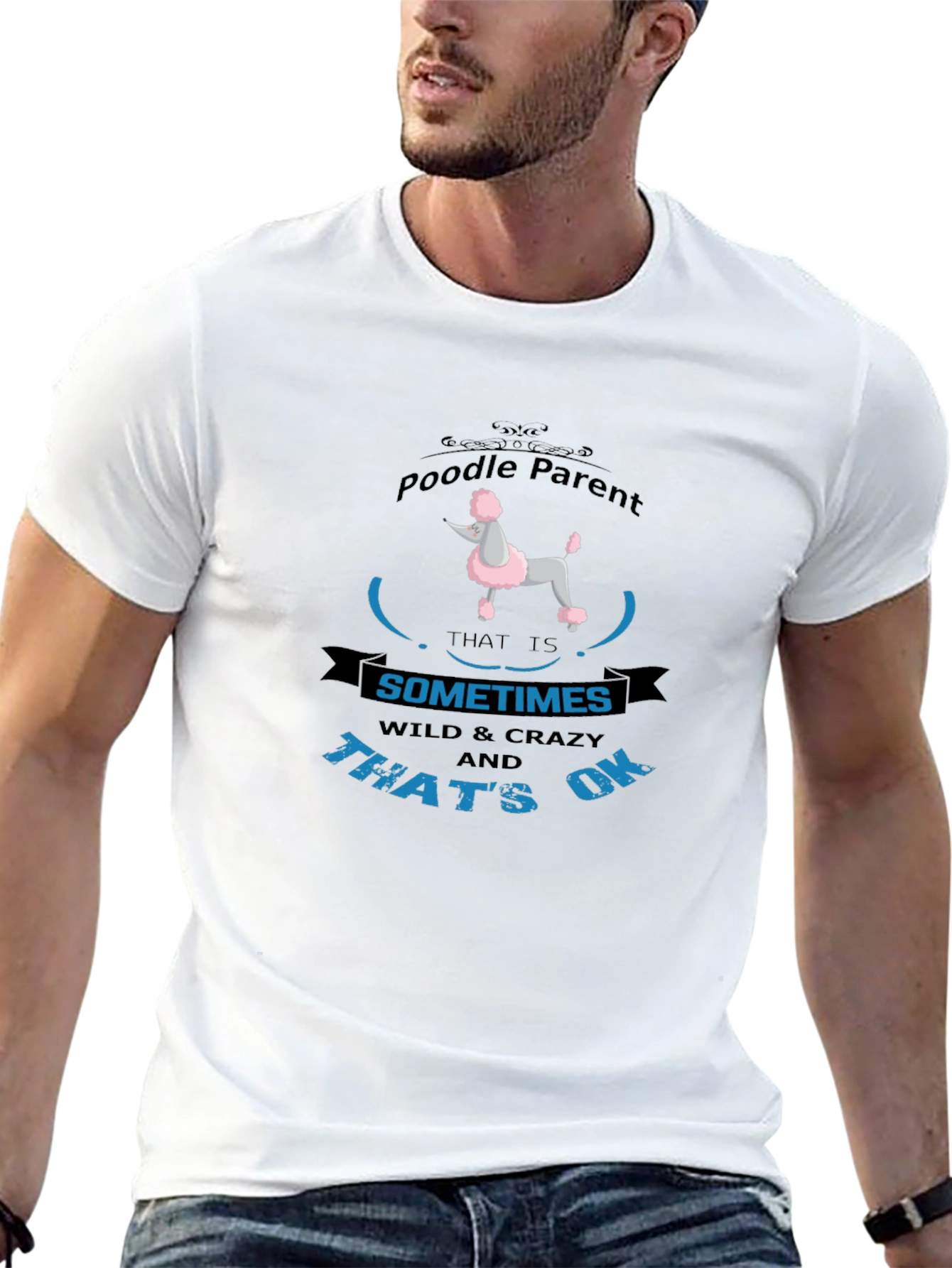 Poodle Parent T-Shirt - Wild & Crazy OK!