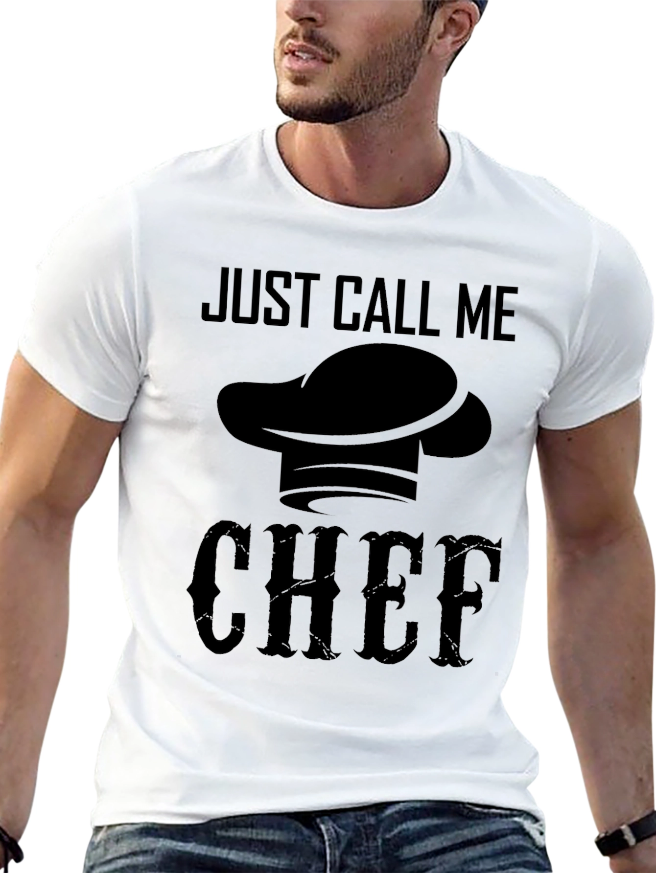 Just Call Me Chef T-Shirt - Culinary Cook Apparel