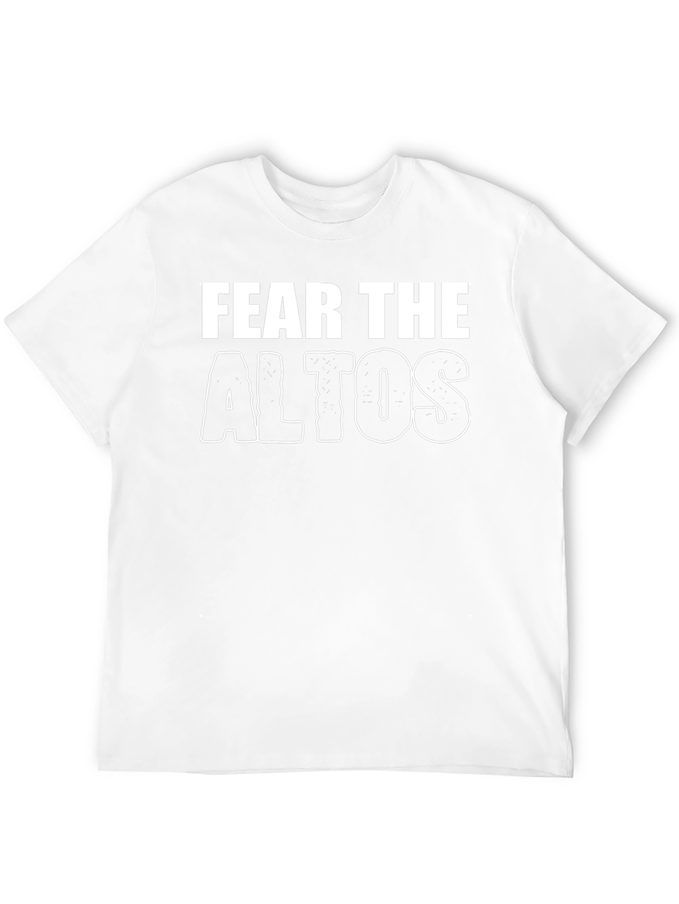 Fear The Altos T-Shirt - Bold Graphic Tee