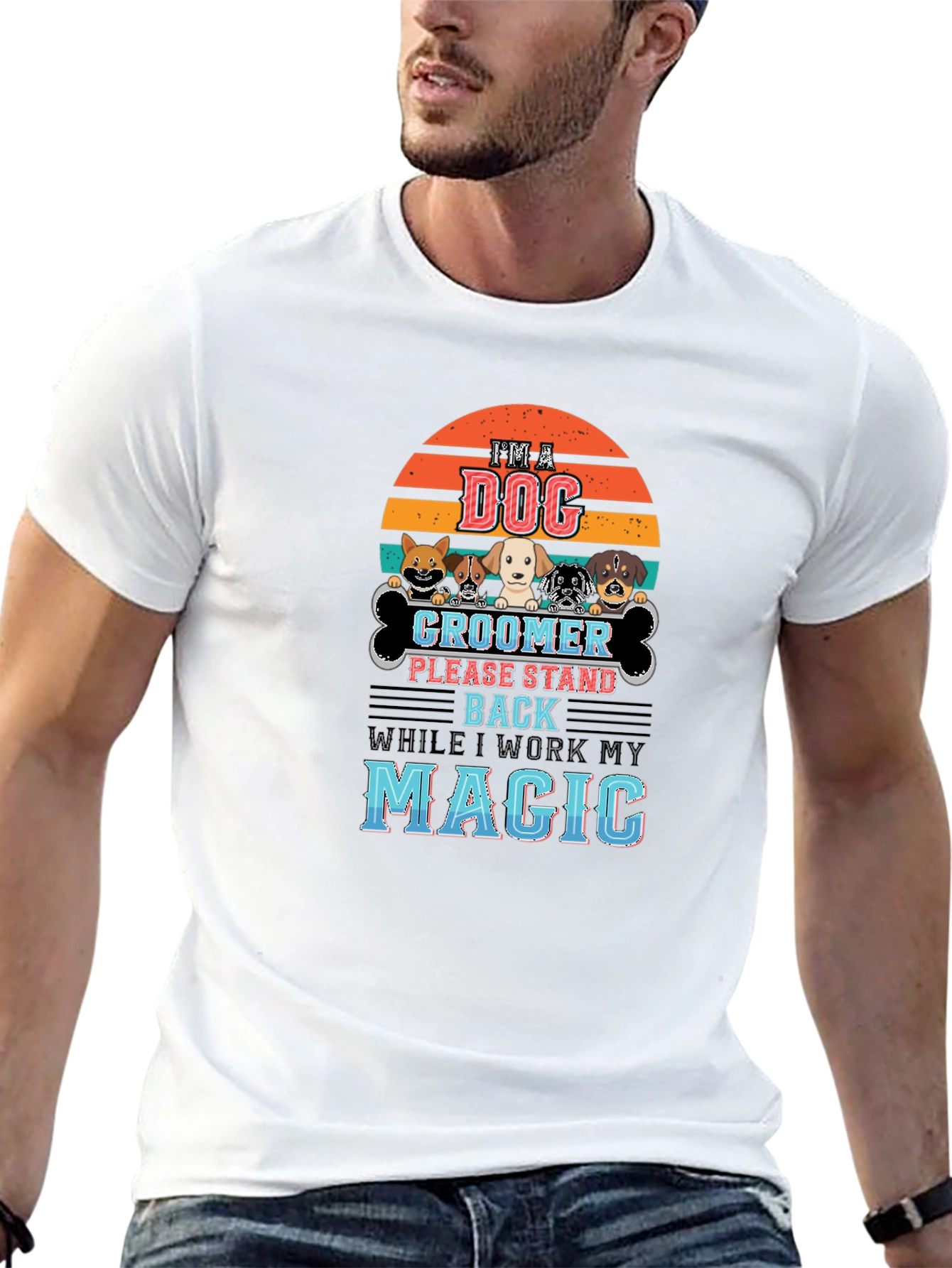 Dog Groomer T-Shirt - Im A Dog Groomer Magic