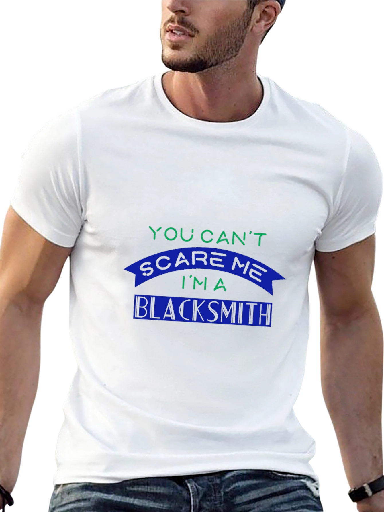 Blacksmith T-Shirt: You Cant Scare Me