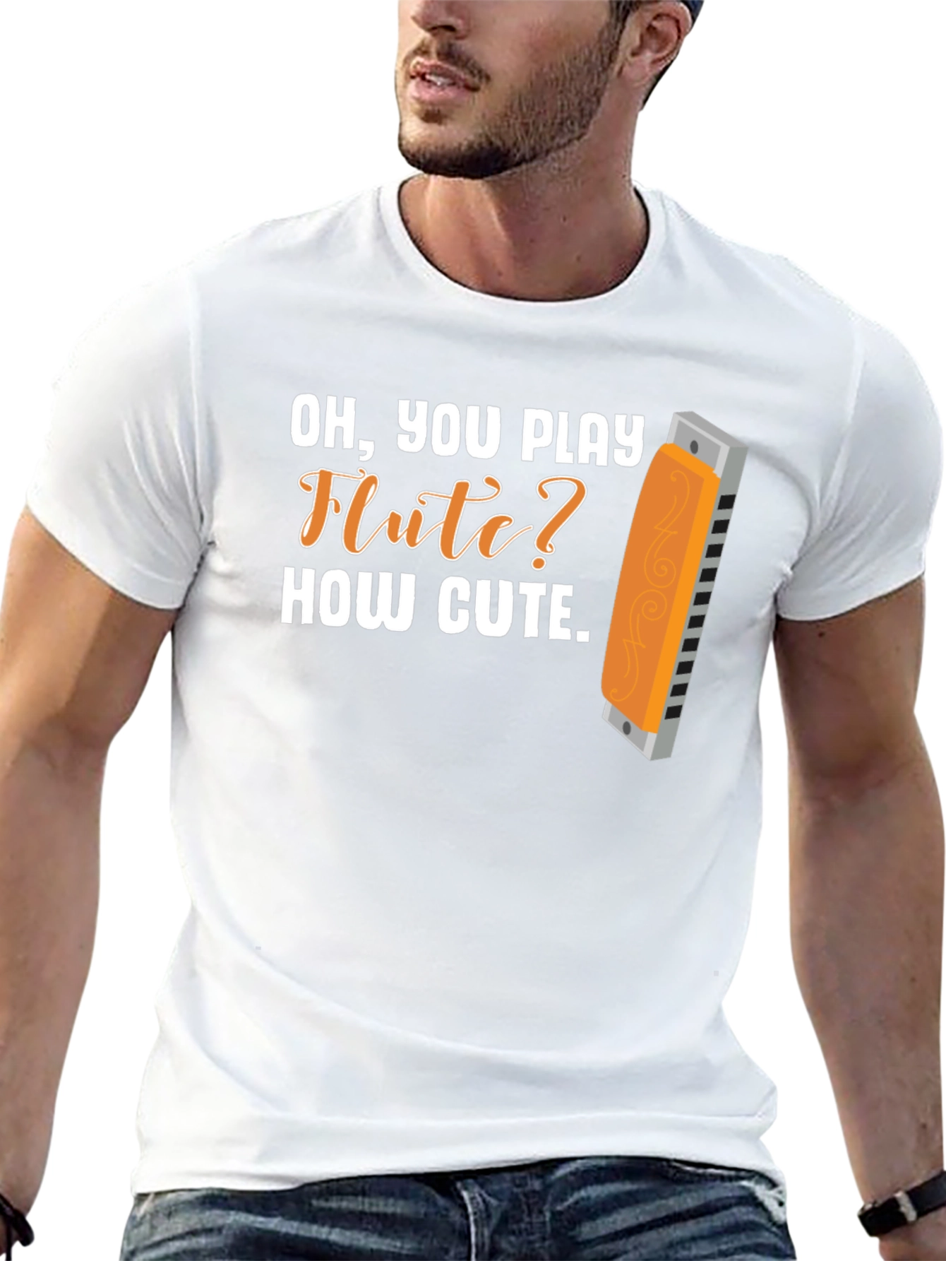 Funny Harmonica T-Shirt: Oh You Play Flute? How Cute