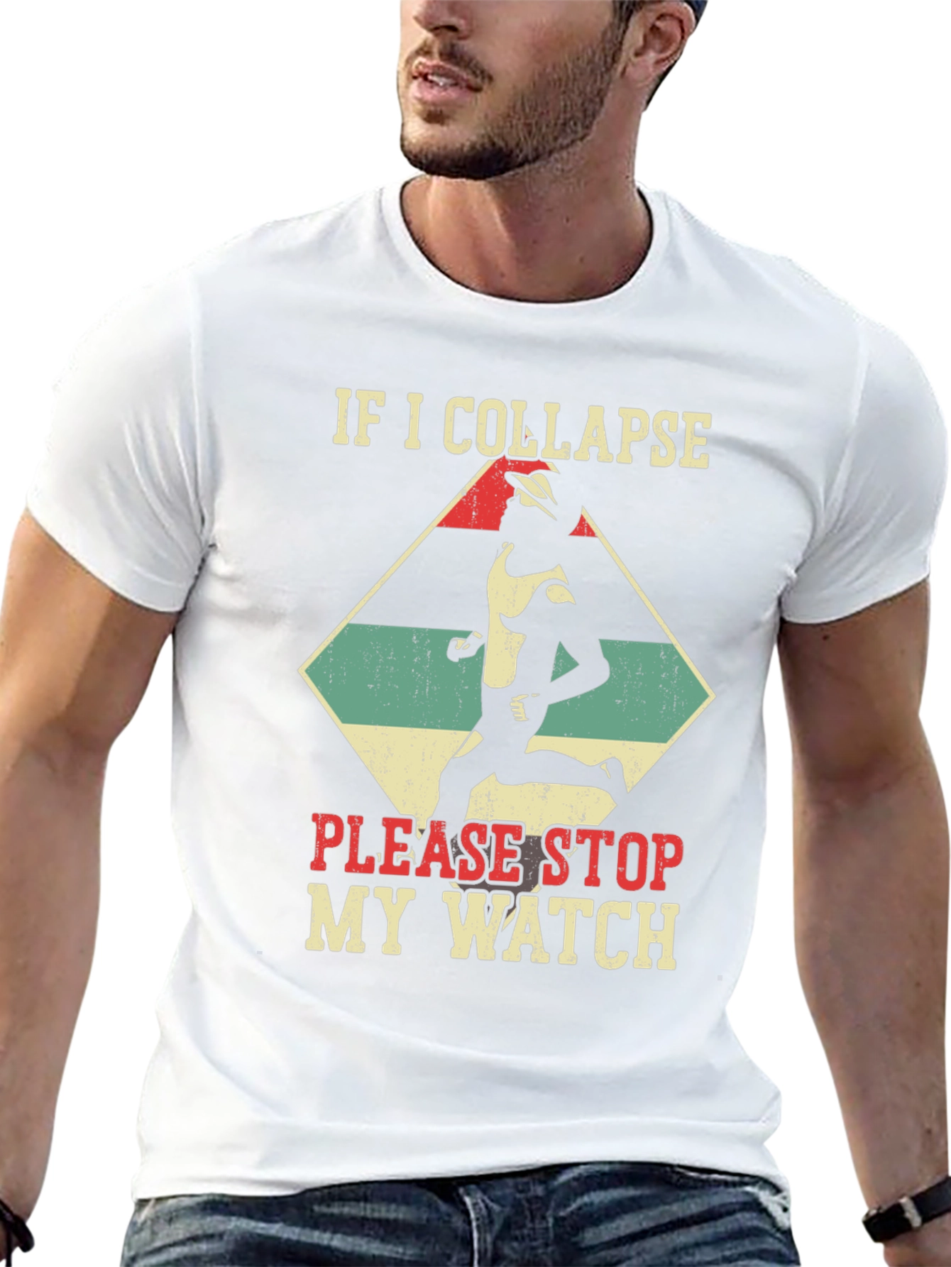 Funny Running T-Shirt: If I Collapse Stop My Watch
