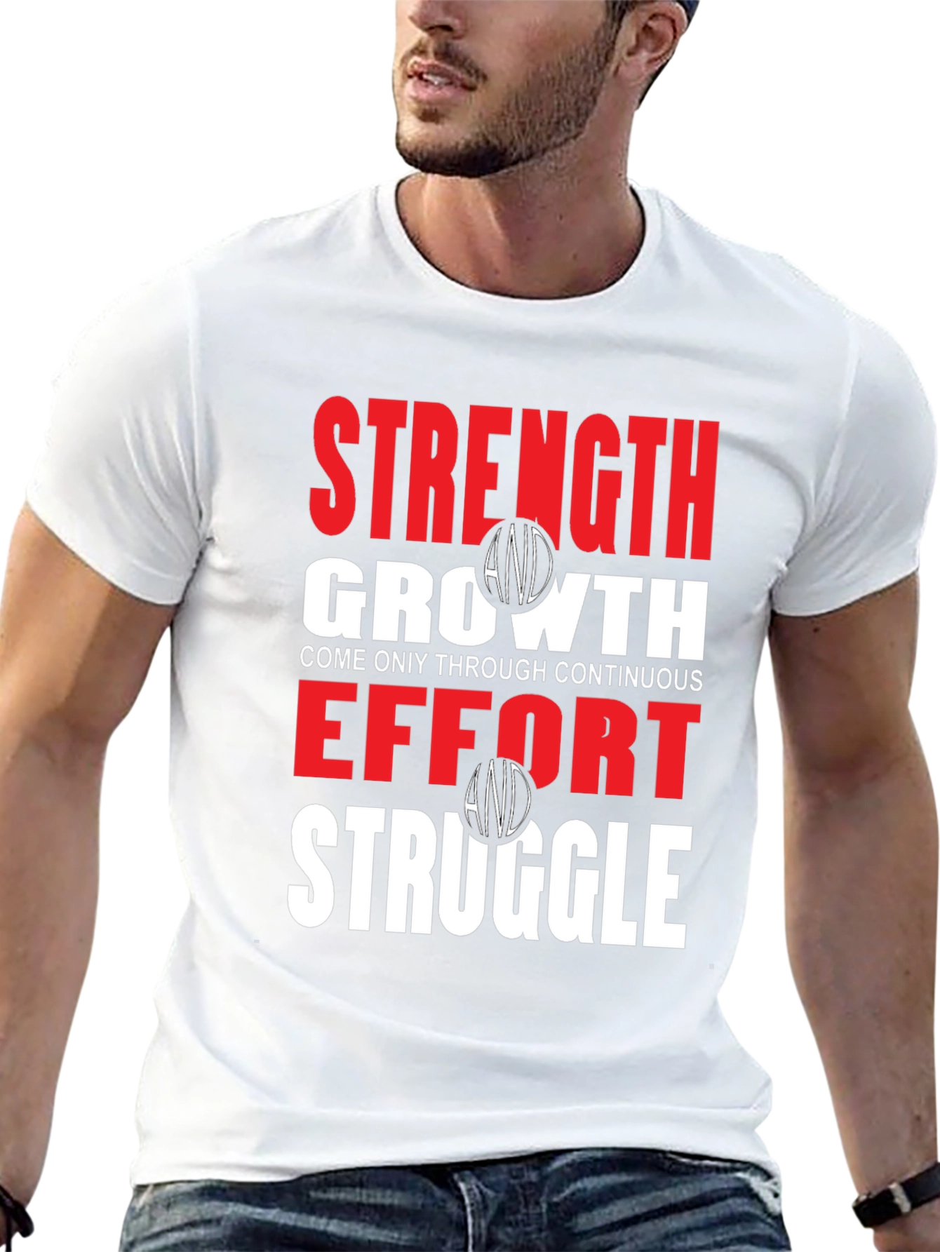 Strength Growth Effort Struggle T-Shirt