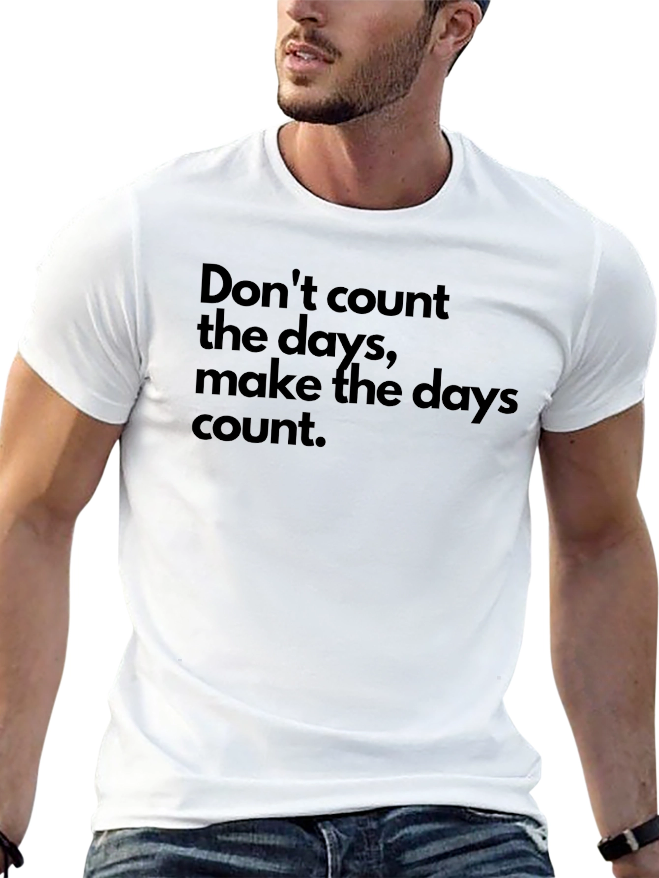 Inspirational Black T-Shirt - Make the Days Count