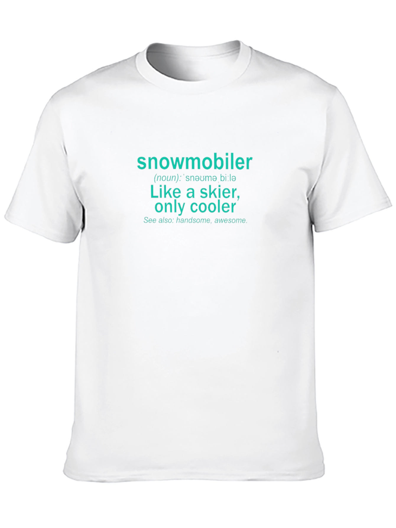 Snowmobiler Definition T-Shirt