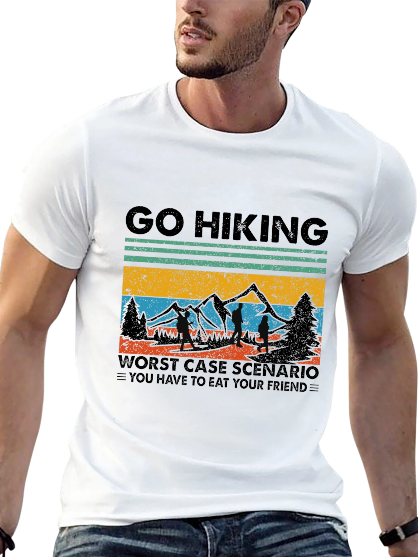 Go Hiking T-Shirt: Worst Case Scenario Funny Tee