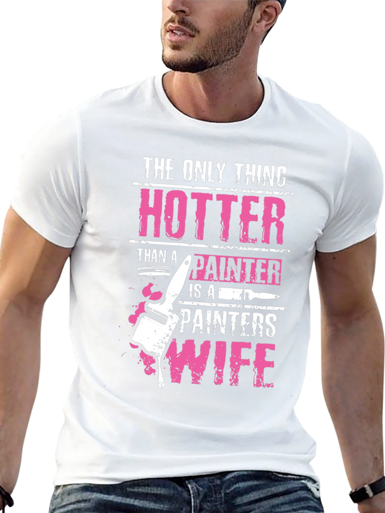 Hotter Than a Painters Wife Graphic Tee