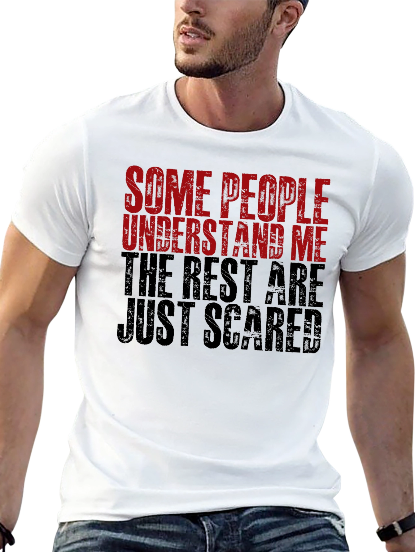 Funny Graphic T-Shirt - Some People Understand Me