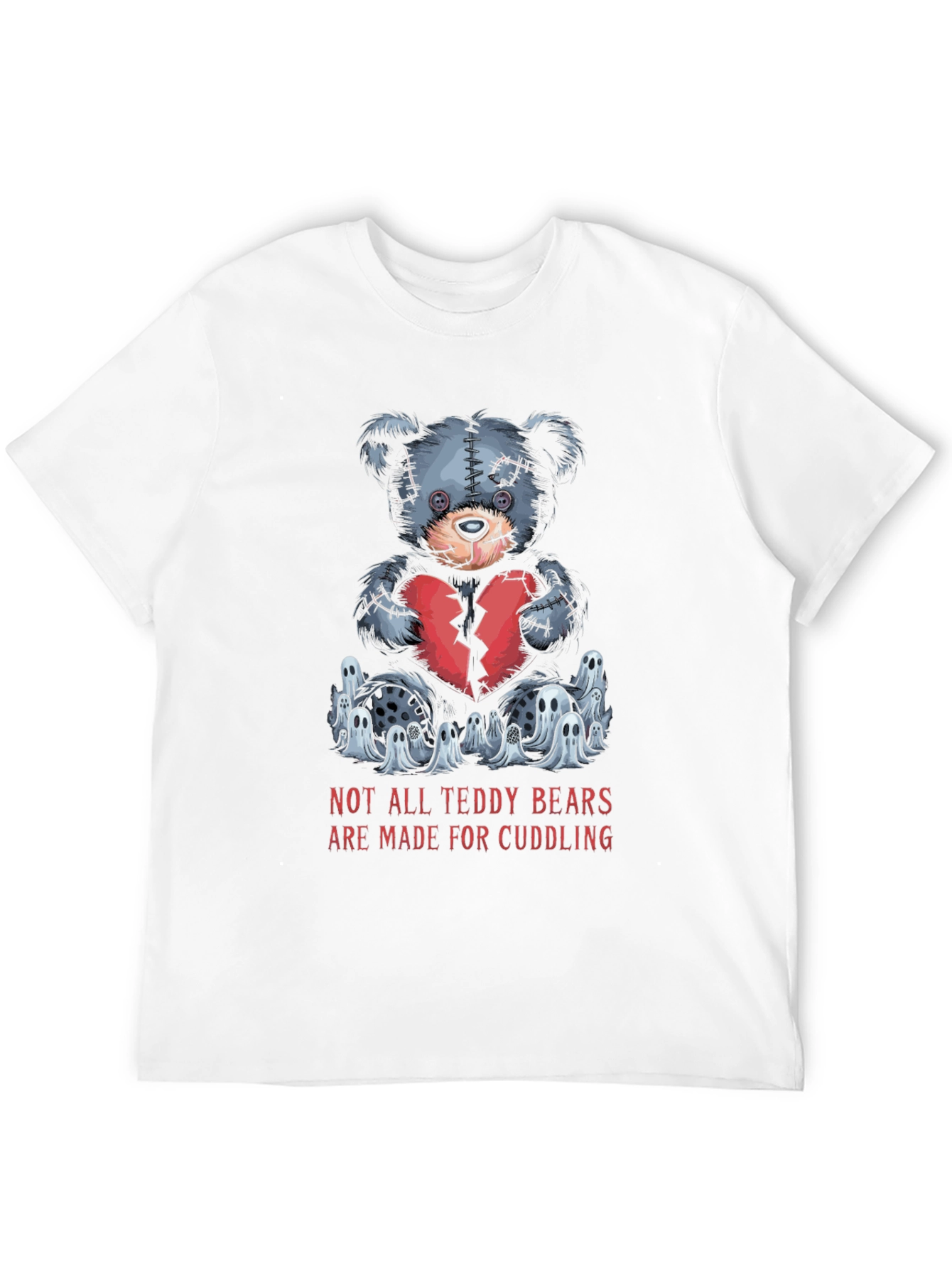 Not All Teddy Bears T-Shirt