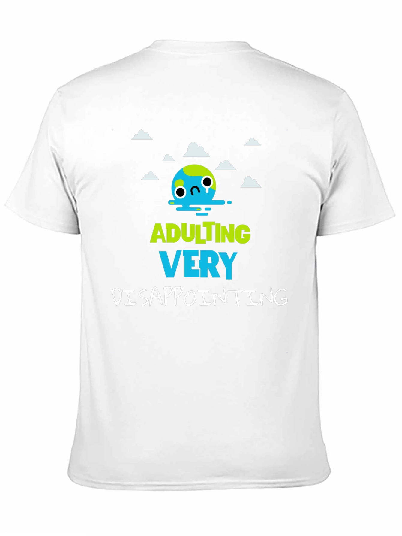 Adulting Very Disappointing Graphic T-Shirt