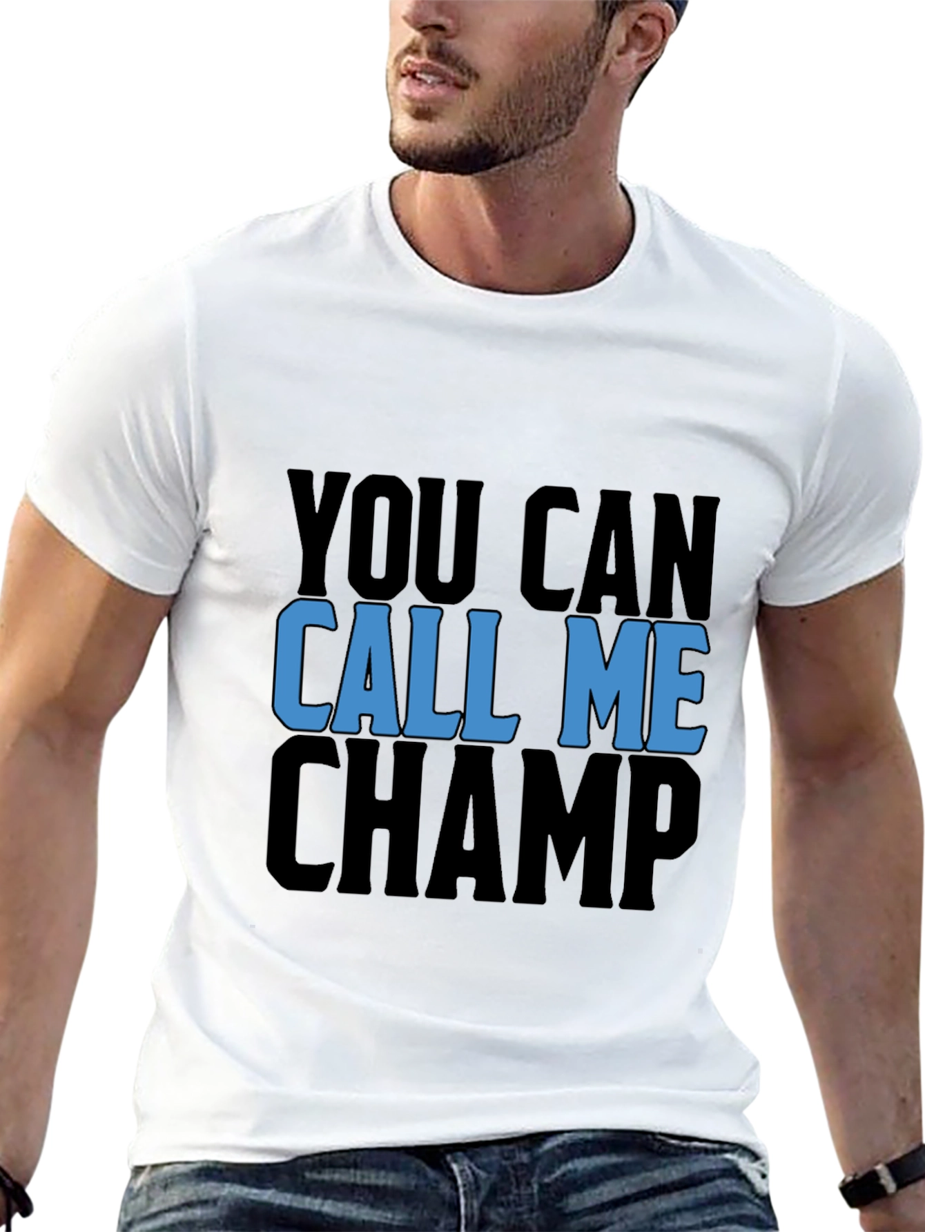 You Can Call Me Champ Black T-Shirt