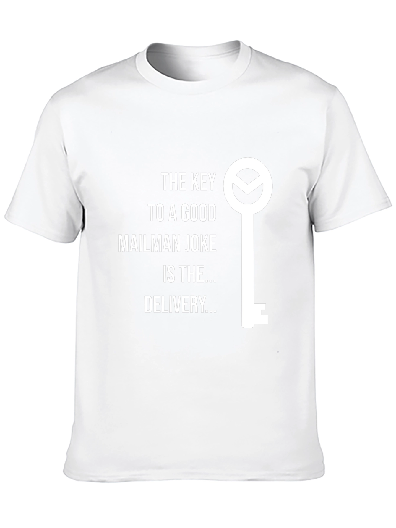 Mailman Joke T-Shirt: Key to Delivery