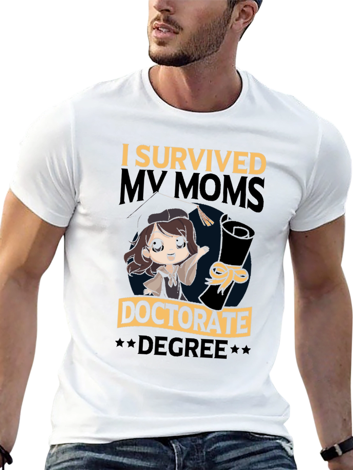 I Survived My Moms Doctorate Degree T-Shirt