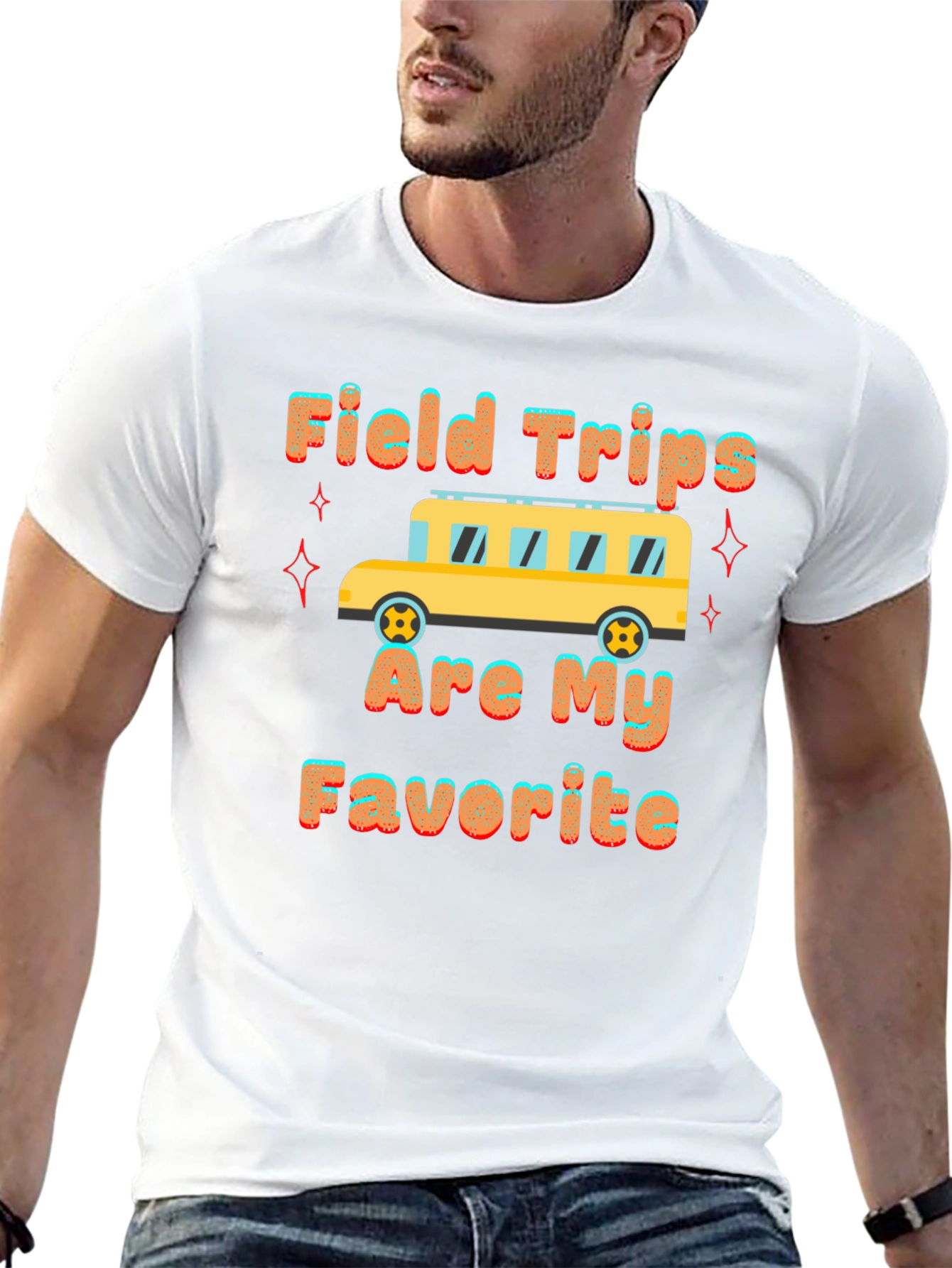 Field Trips are My Favorite T-Shirt