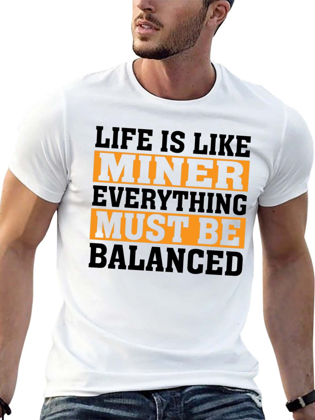 Life is Like Miner T-Shirt
