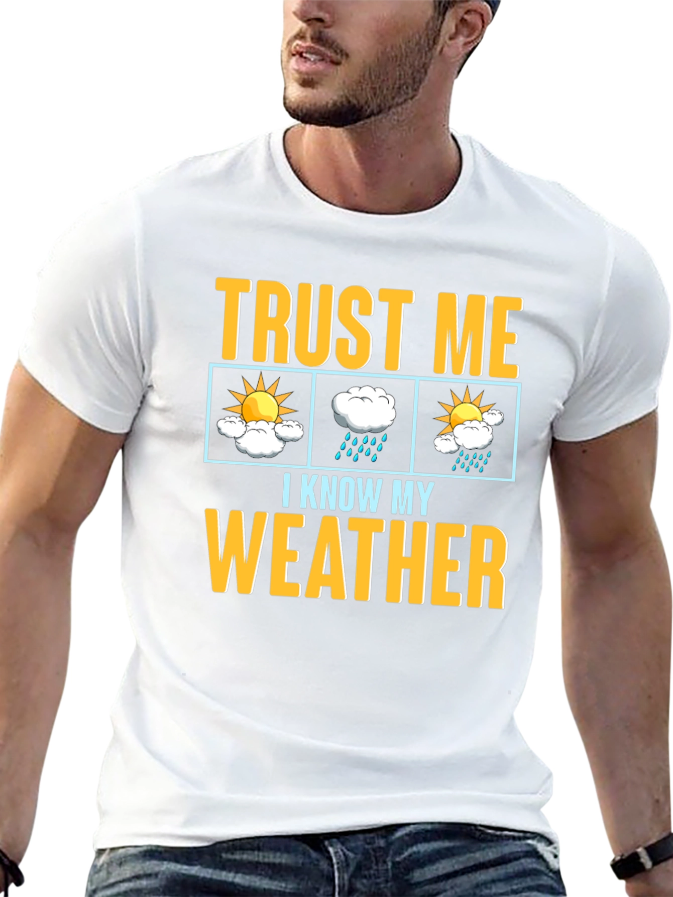 Trust Me I Know My Weather Graphic T-Shirt