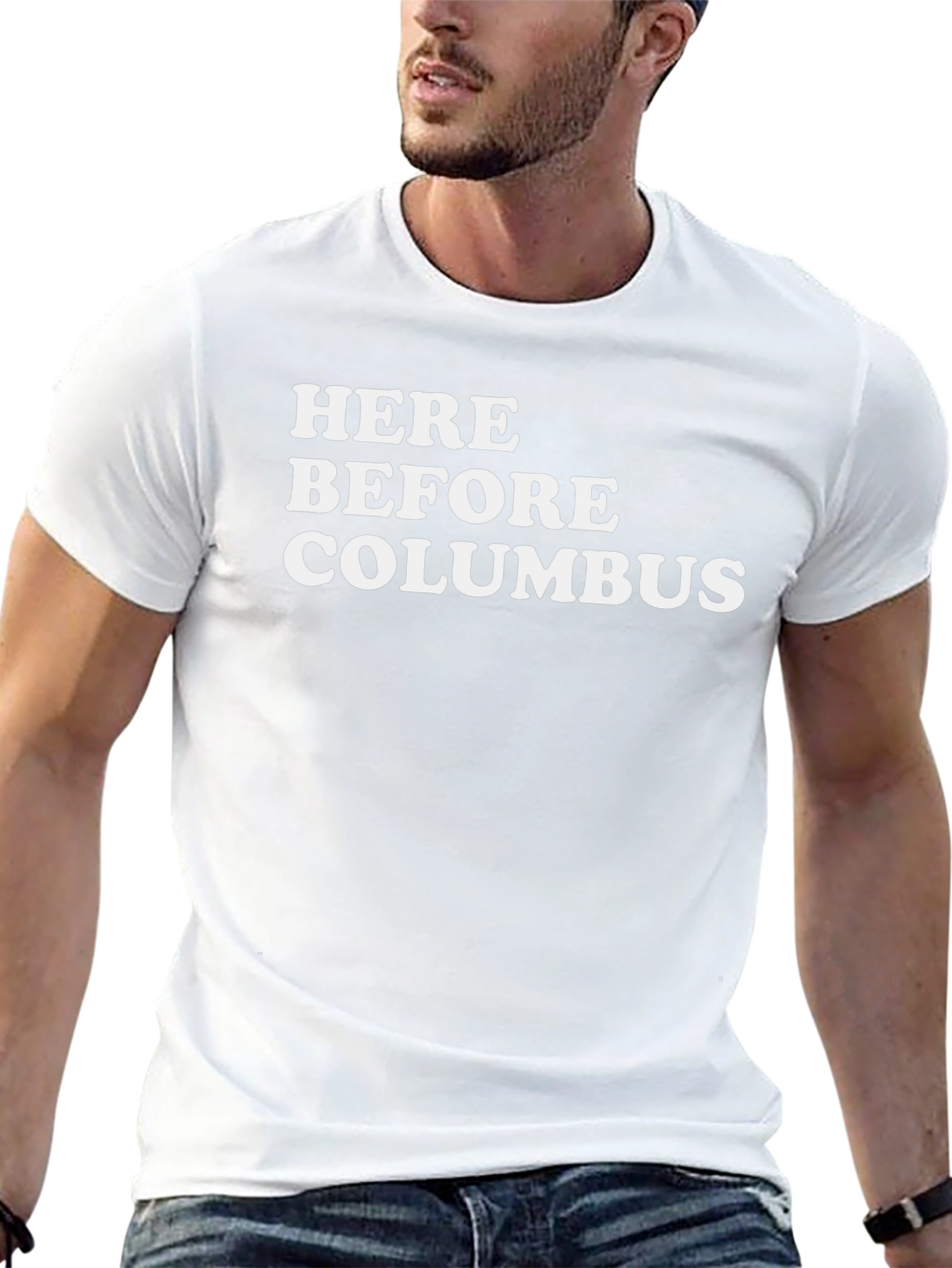 Here Before Columbus T-Shirt