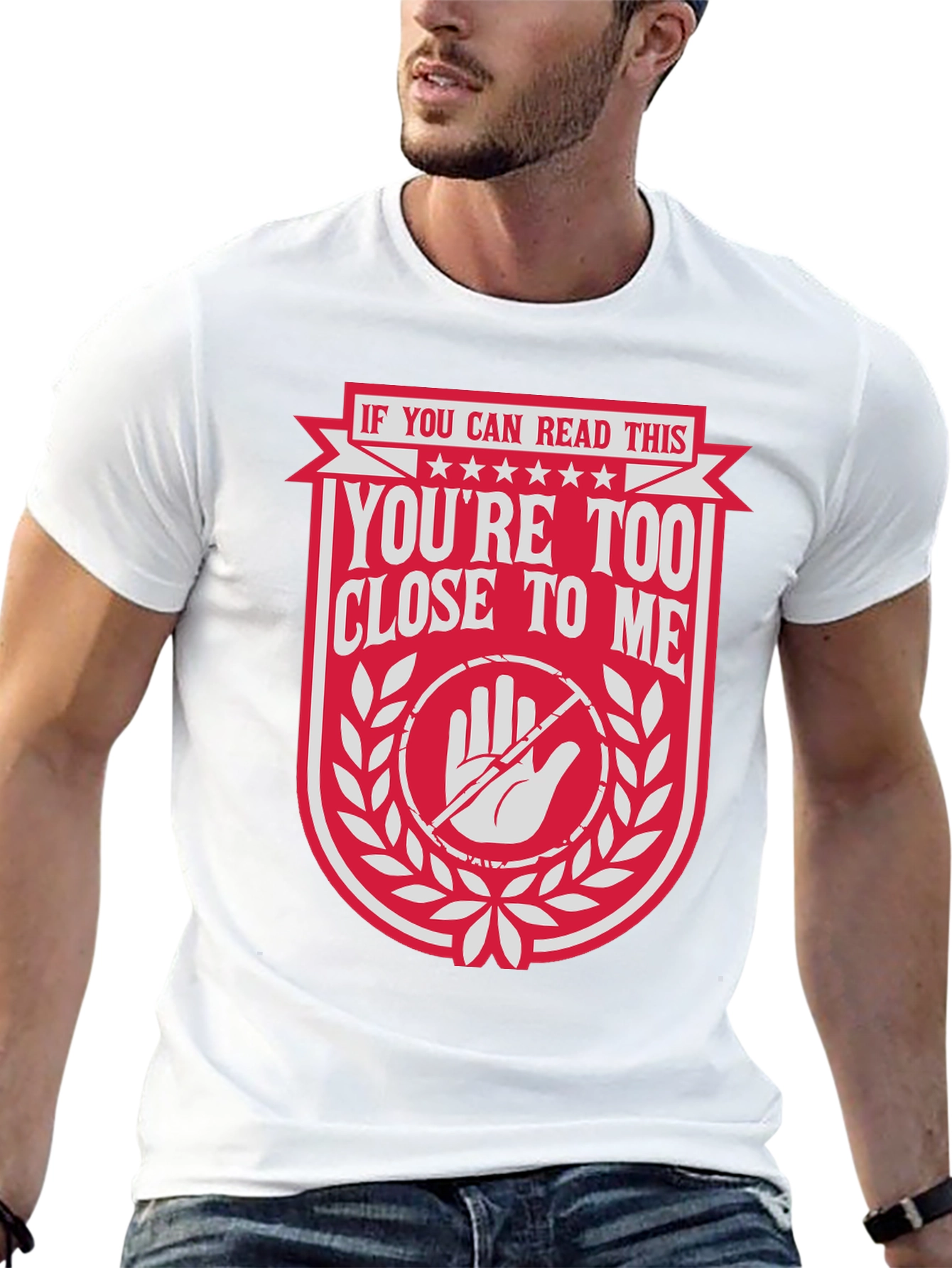 Youre Too Close T-Shirt: Funny Social Distancing Tee