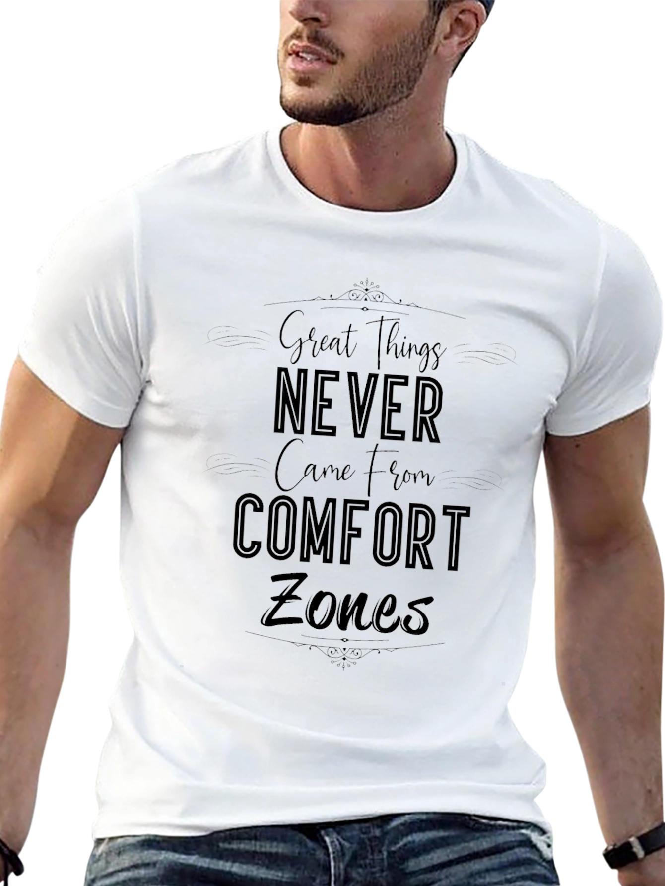 Motivational T-Shirt - Great Things Never Came
