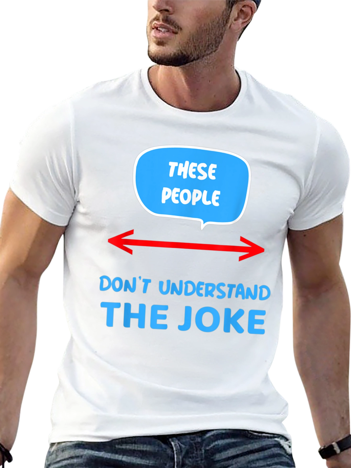 These People Dont Understand The Joke T-Shirt