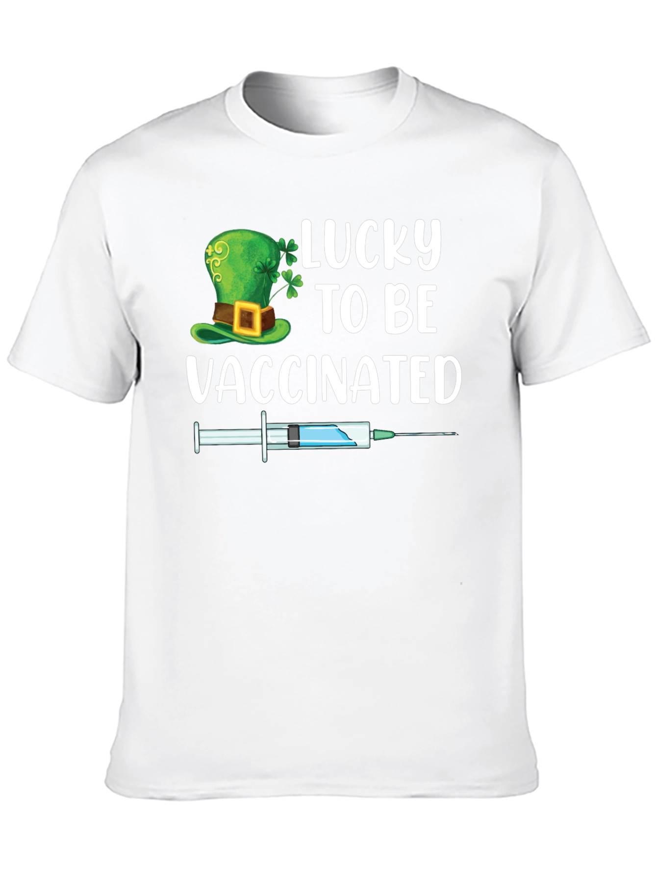 Lucky to be Vaccinated St. Patricks Day T-Shirt