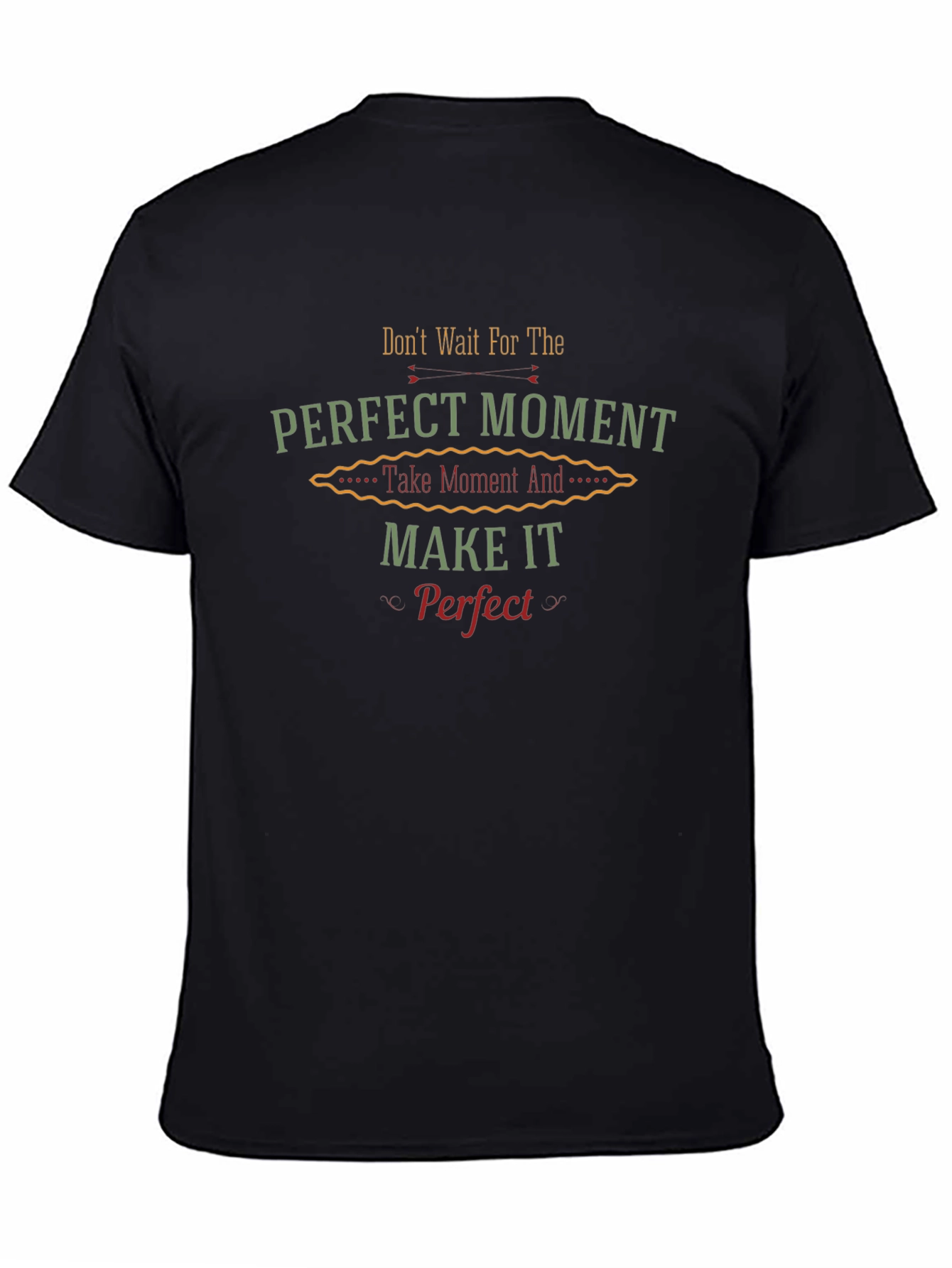 Perfect Moment Black Graphic Tee - Inspirational Quote
