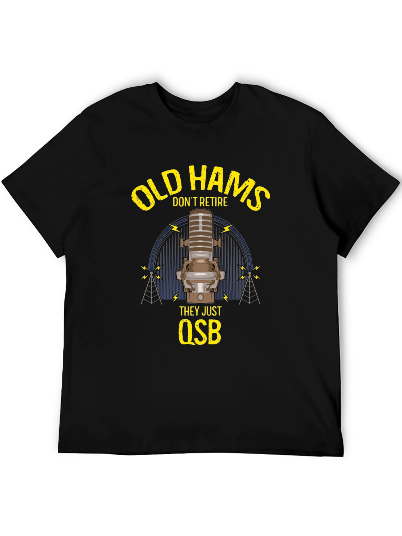 Old Hams Dont Retire T-Shirt Ham Radio Operator