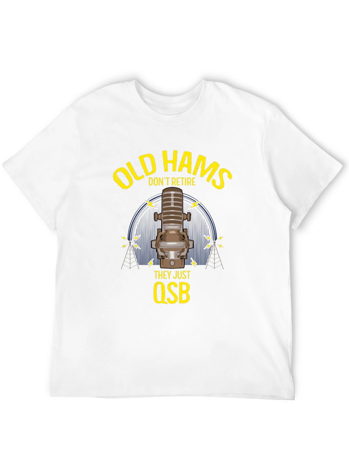 Old Hams Dont Retire T-Shirt Ham Radio Operator