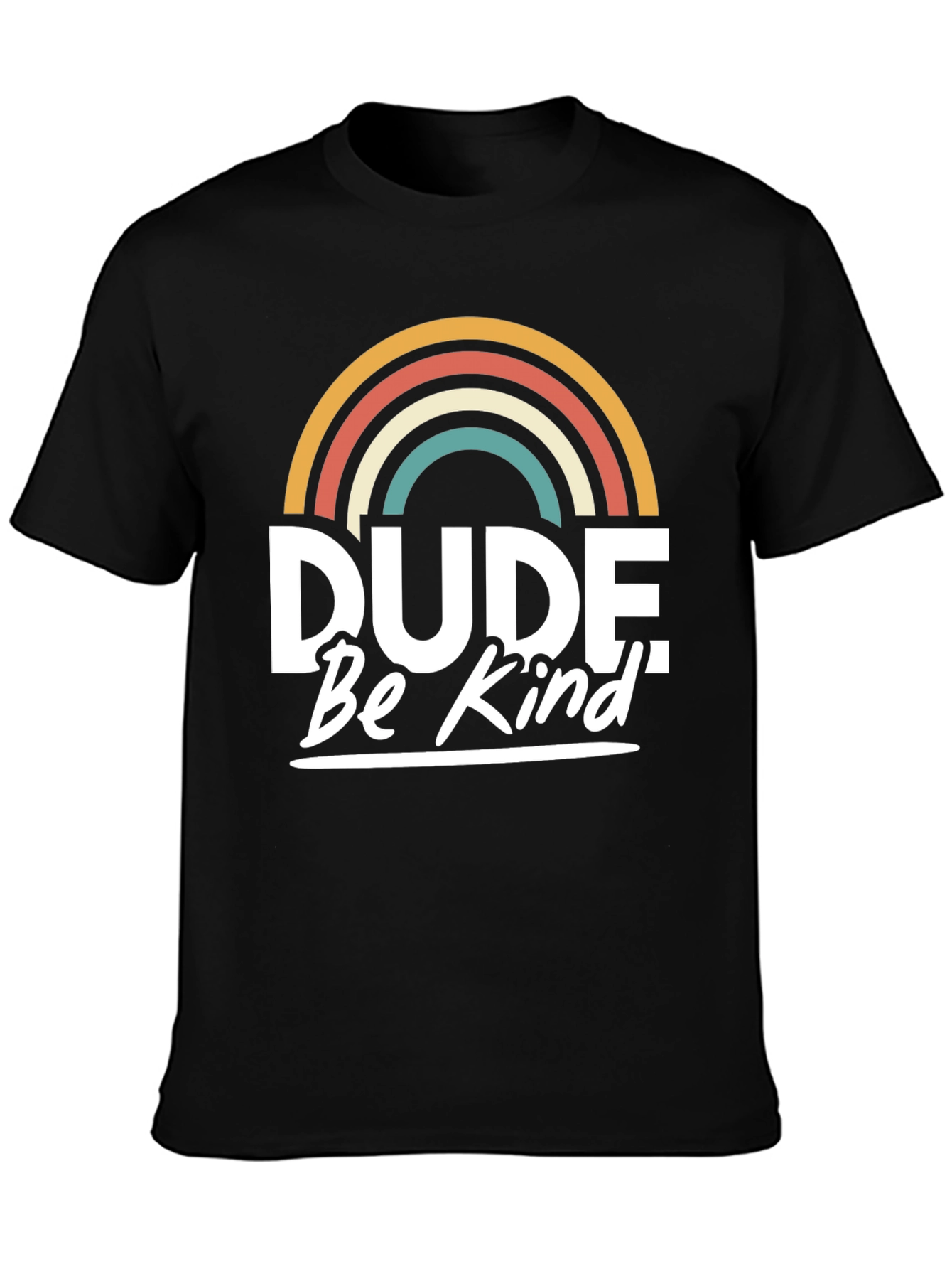 Dude Be Kind T-Shirt - Retro Rainbow Graphic Tee