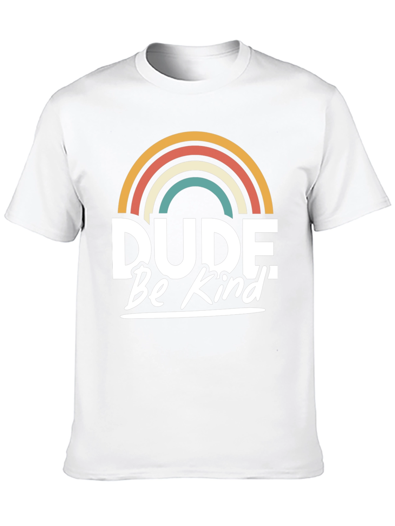 Dude Be Kind T-Shirt - Retro Rainbow Graphic Tee