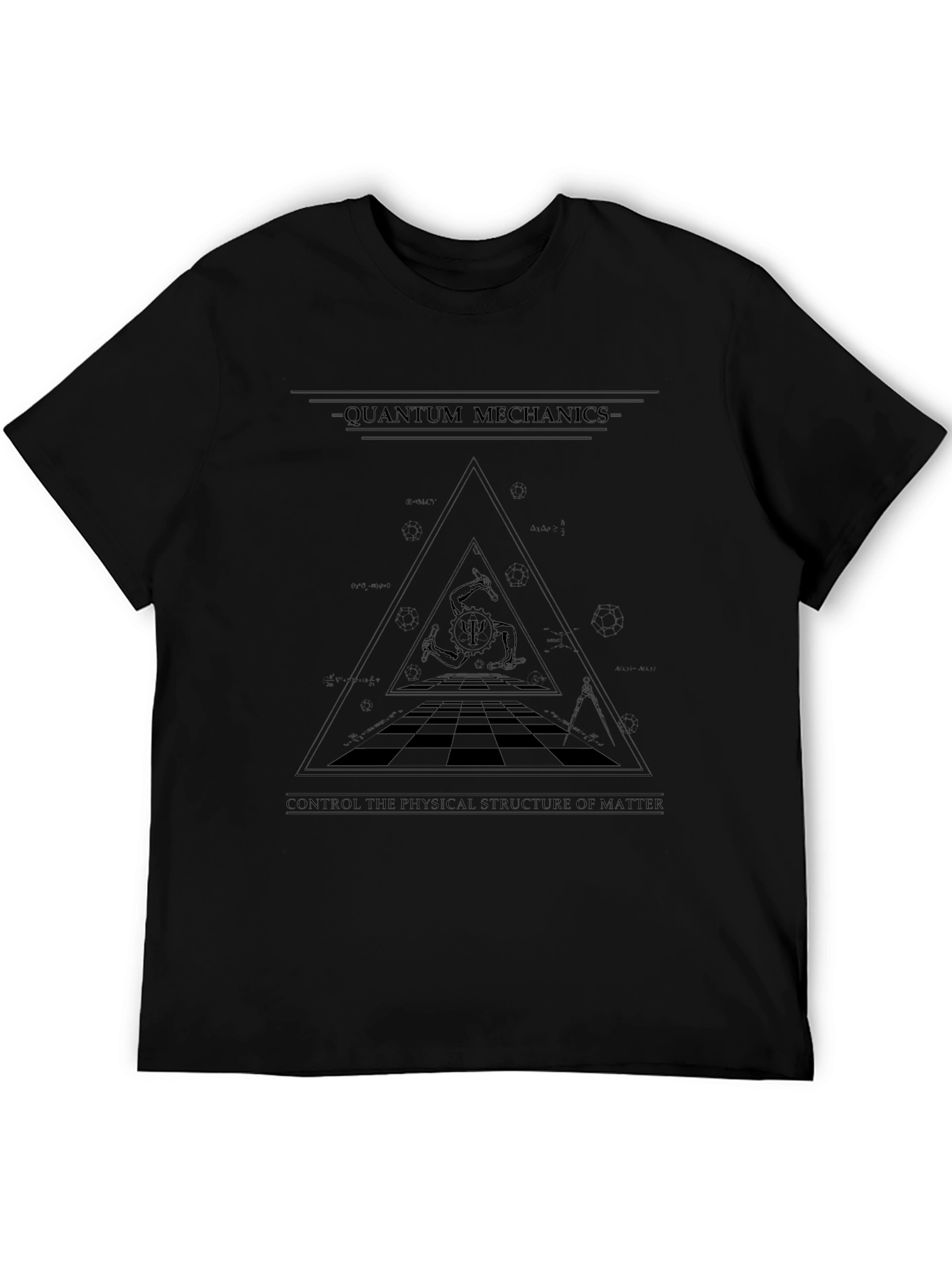 Quantum Mechanics T-Shirt: Control Structure of Matter