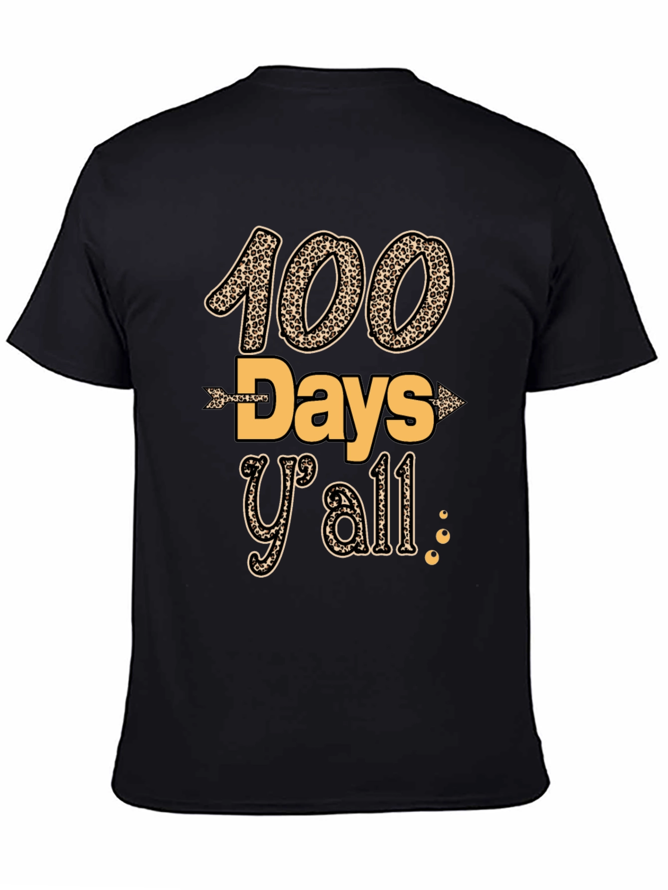 100 Days Yall T-Shirt