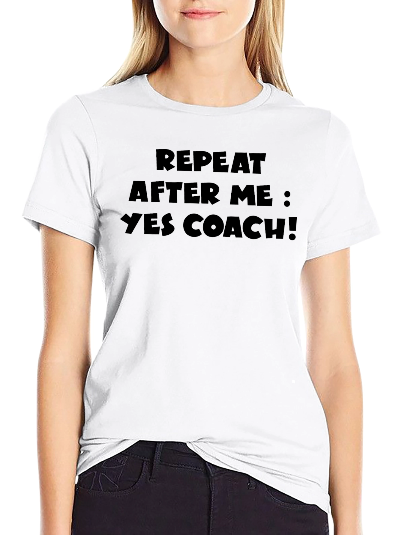 Repeat After Me: Yes Coach! Black T-Shirt