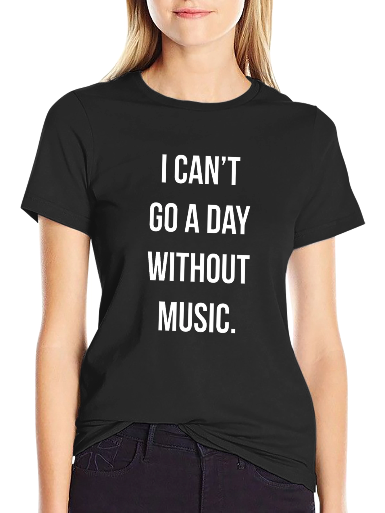 I Cant Go A Day Without Music Graphic Tee