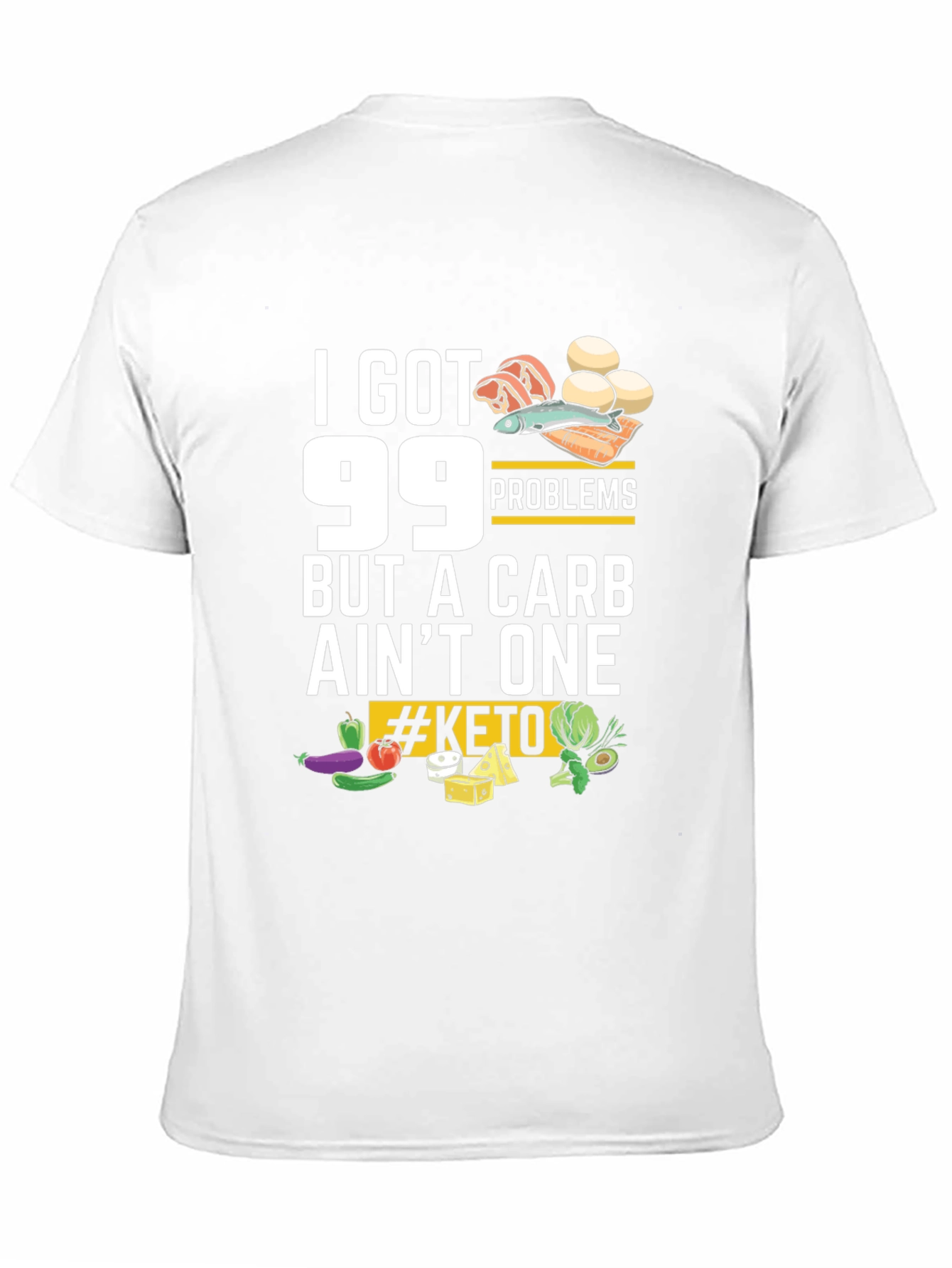 99 Problems But a Carb Aint One Keto T-Shirt