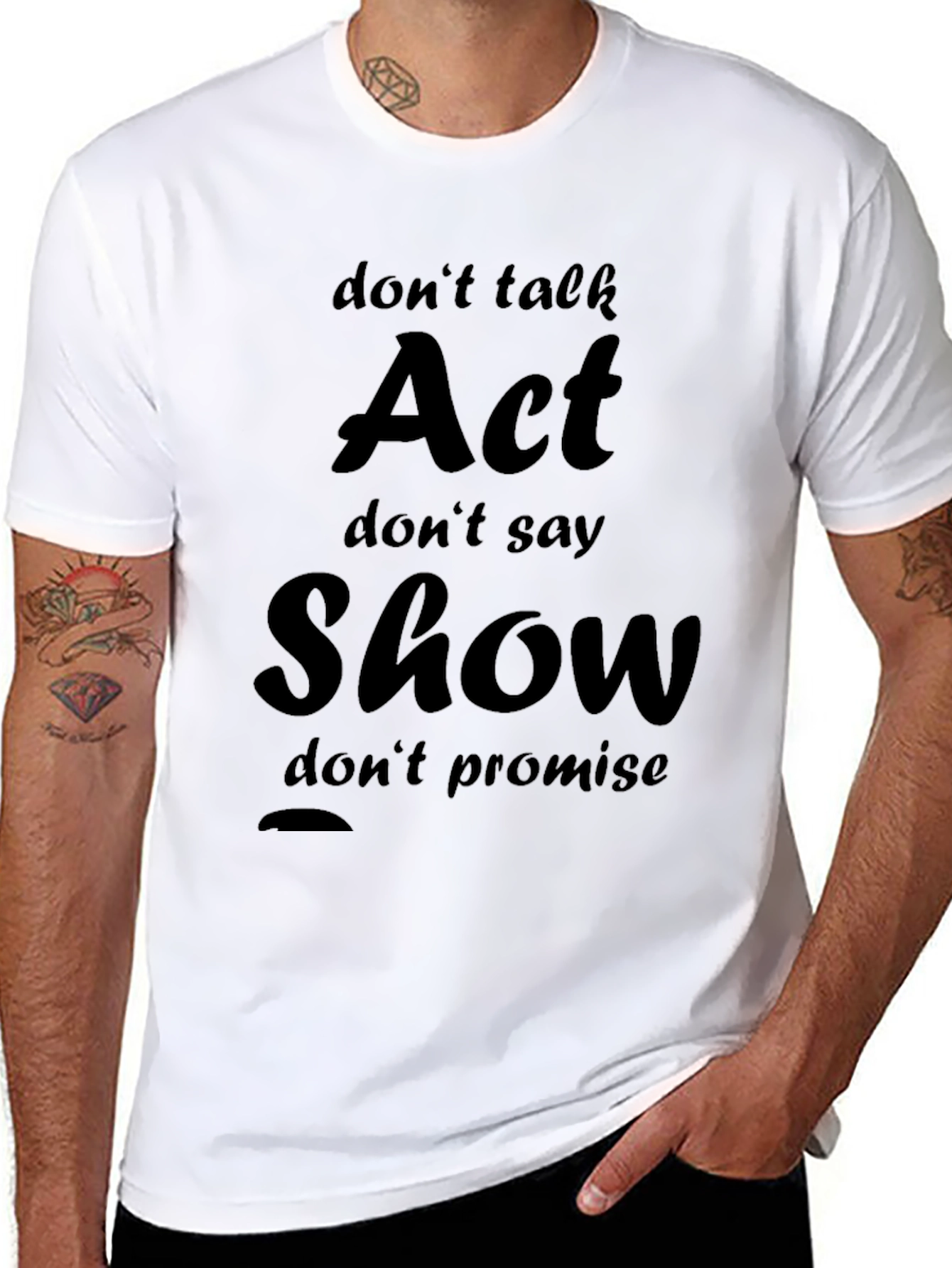 Act Show Slogan Black Graphic Tee