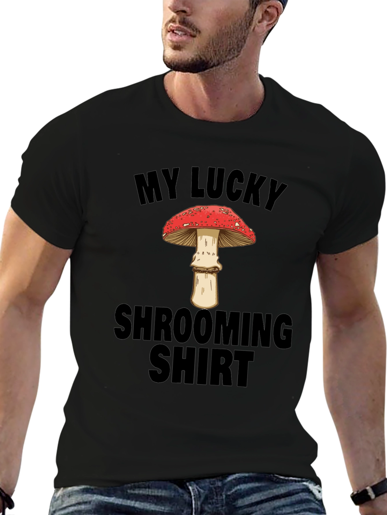 My Lucky Shrooming Shirt - Mushroom Lover T-Shirt