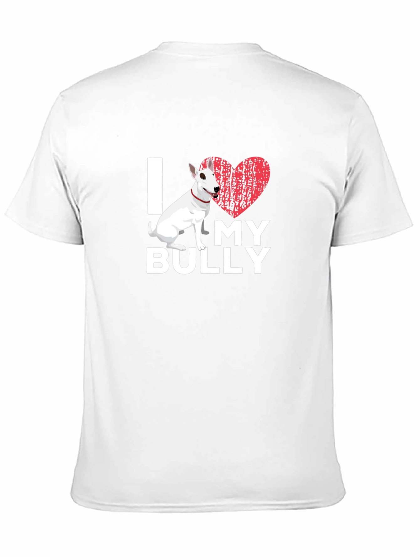 I Love My Bully T-Shirt - Dog Lover Tee